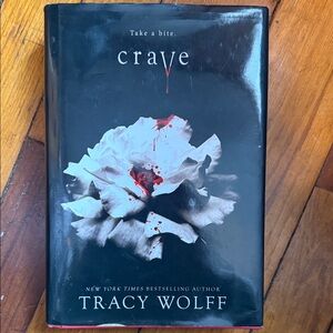 Crave by Tracy Wolff Hardcover Book